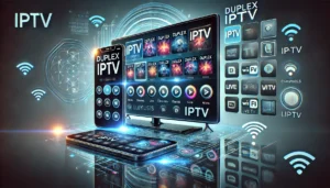 Duplex IPTV