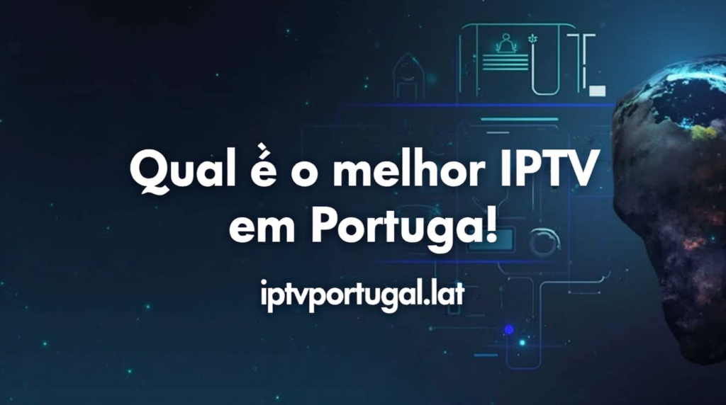 Qual é o melhor IPTV em Portugal